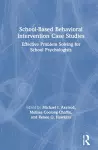 School-Based Behavioral Intervention Case Studies cover