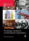 Routledge Handbook of International Organization cover