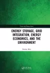 Energy Storage, Grid Integration, Energy Economics, and the Environment cover