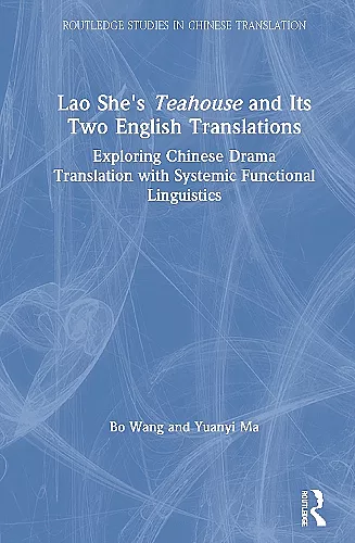Lao She's Teahouse and Its Two English Translations cover