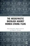 The Misogynistic Backlash Against Women-Strong Films cover