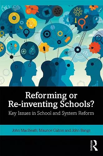 Reforming or Re-inventing Schools? cover