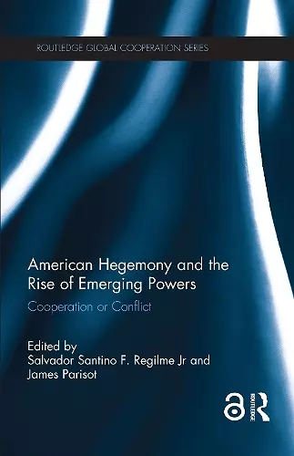 American Hegemony and the Rise of Emerging Powers cover