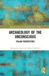 Archaeology of the Unconscious cover