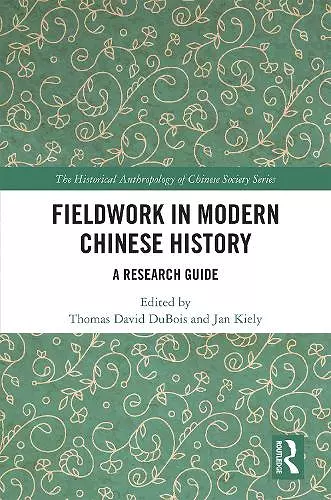 Fieldwork in Modern Chinese History cover