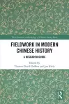 Fieldwork in Modern Chinese History cover