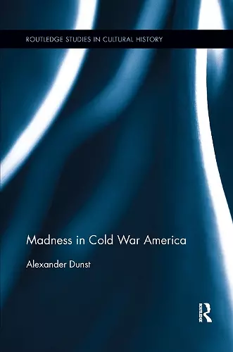 Madness in Cold War America cover