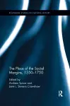 The Place of the Social Margins, 1350-1750 cover