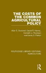 The Costs of the Common Agricultural Policy cover