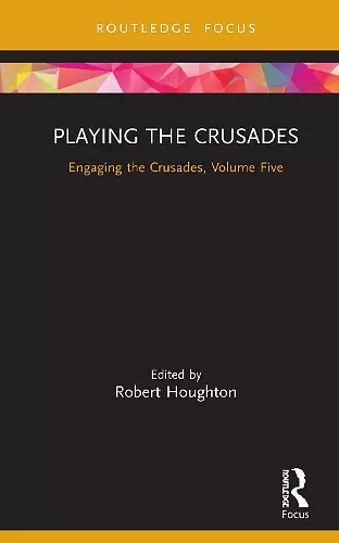 Playing the Crusades cover