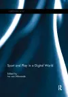 Sport and Play in a Digital World cover