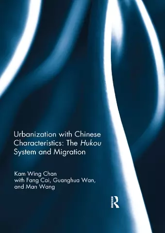 Urbanization with Chinese Characteristics: The Hukou System and Migration cover