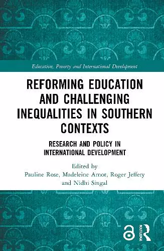 Reforming Education and Challenging Inequalities in Southern Contexts cover