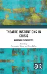 Theatre Institutions in Crisis cover