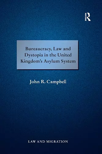 Bureaucracy, Law and Dystopia in the United Kingdom's Asylum System cover