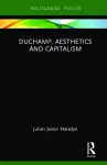 Duchamp, Aesthetics and Capitalism cover