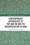 Contemporary Approaches to the Qurʾan and its Interpretation in Iran cover