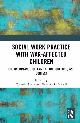 Social Work Practice with War-Affected Children cover