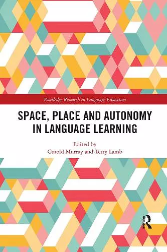 Space, Place and Autonomy in Language Learning cover