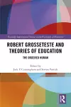 Robert Grosseteste and Theories of Education cover