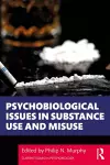 Psychobiological Issues in Substance Use and Misuse cover