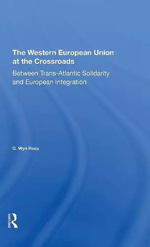 The Western European Union At The Crossroads cover