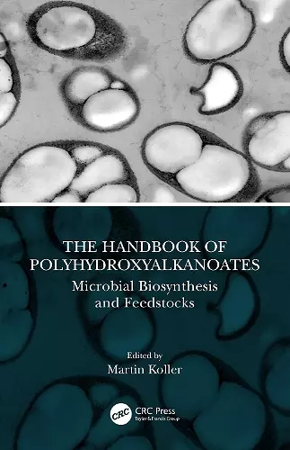 The Handbook of Polyhydroxyalkanoates cover