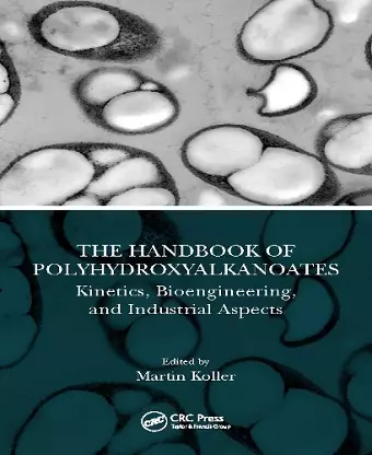 The Handbook of Polyhydroxyalkanoates cover