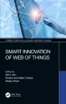 Smart Innovation of Web of Things cover