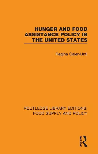 Hunger and Food Assistance Policy in the United States cover