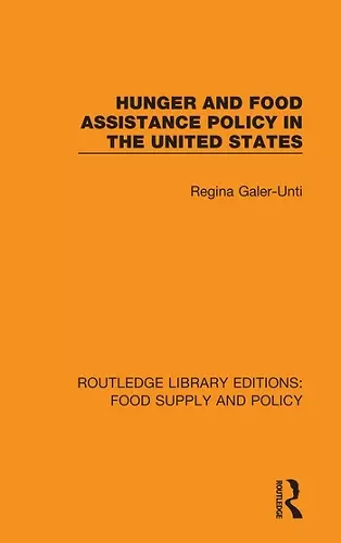 Hunger and Food Assistance Policy in the United States cover