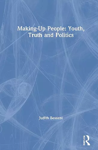 Making-Up People: Youth, Truth and Politics cover