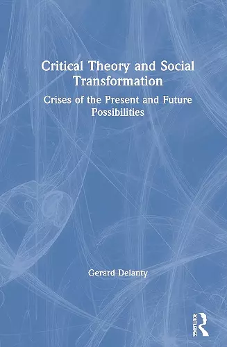 Critical Theory and Social Transformation cover