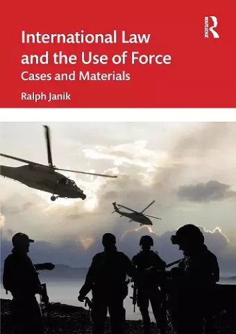 International Law and the Use of Force cover