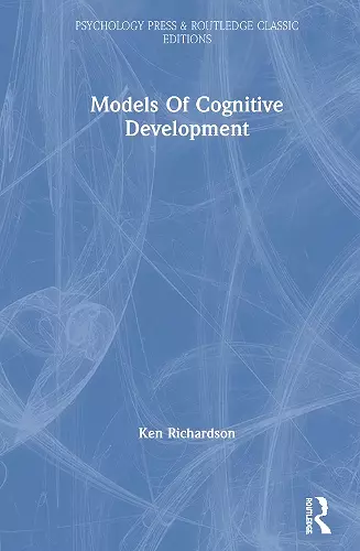 Models Of Cognitive Development cover