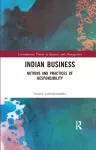 Indian Business: Notions and Practices of Responsibility cover