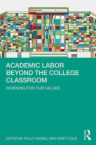 Academic Labor Beyond the College Classroom cover