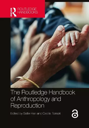 The Routledge Handbook of Anthropology and Reproduction cover