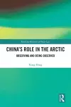 China’s Role in the Arctic cover