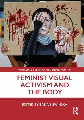 Feminist Visual Activism and the Body cover