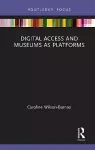 Digital Access and Museums as Platforms cover