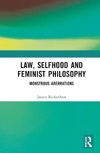 Law, Selfhood and Feminist Philosophy cover