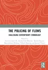 The Policing of Flows cover