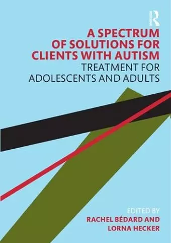 A Spectrum of Solutions for Clients with Autism cover