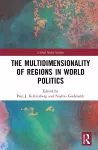 The Multidimensionality of Regions in World Politics cover