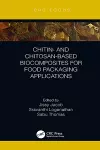 Chitin- and Chitosan-Based Biocomposites for Food Packaging Applications cover