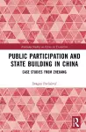 Public Participation and State Building in China cover