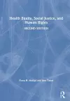 Health Equity, Social Justice and Human Rights cover