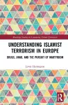 Understanding Islamist Terrorism in Europe cover