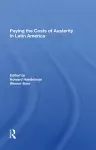 Paying The Costs Of Austerity In Latin America cover